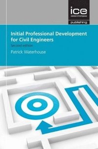 bokomslag Initial Professional Development for Civil Engineers