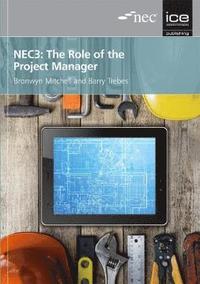 bokomslag NEC3: The Role of the Project Manager
