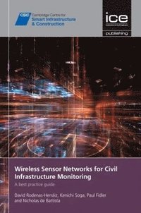 bokomslag Wireless Sensor Networks for Civil Infrastructure Monitoring