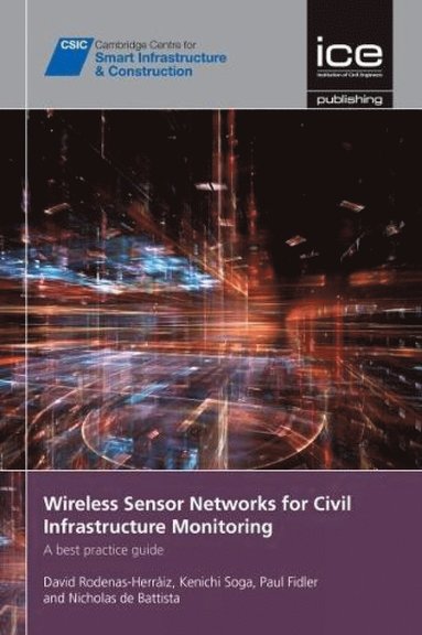 bokomslag Wireless Sensor Networks for Civil Infrastructure Monitoring