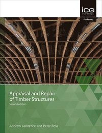 bokomslag Appraisal and Repair of Timber Structures and Cladding, Second edition