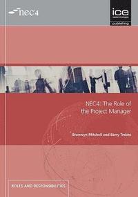 bokomslag NEC4: The Role of the Project Manager