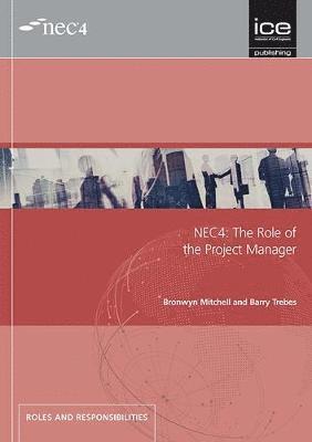 NEC4: The Role of the Project Manager 1