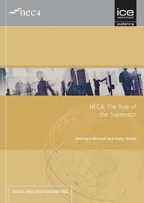 bokomslag NEC4: The Role of the Supervisor