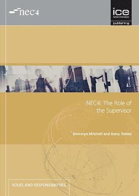 Barry Trebes - NEC4: The Role of the Supervisor, Häftad