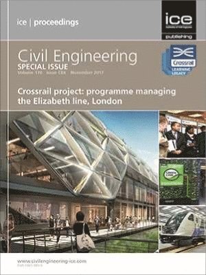 bokomslag Crossrail Project: Programme Managing the Elizabeth Line, London