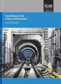 bokomslag Tunnelling in the Urban Environment