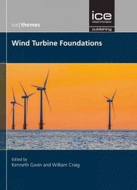 bokomslag Wind Turbine Foundations