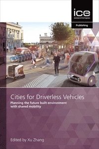 bokomslag Cities for Driverless Vehicles