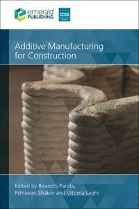bokomslag Additive Manufacturing for Construction