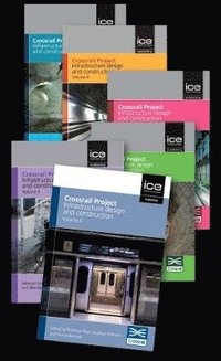 bokomslag Crossrail Project: Infrastructure Design and Construction - 6 volume set