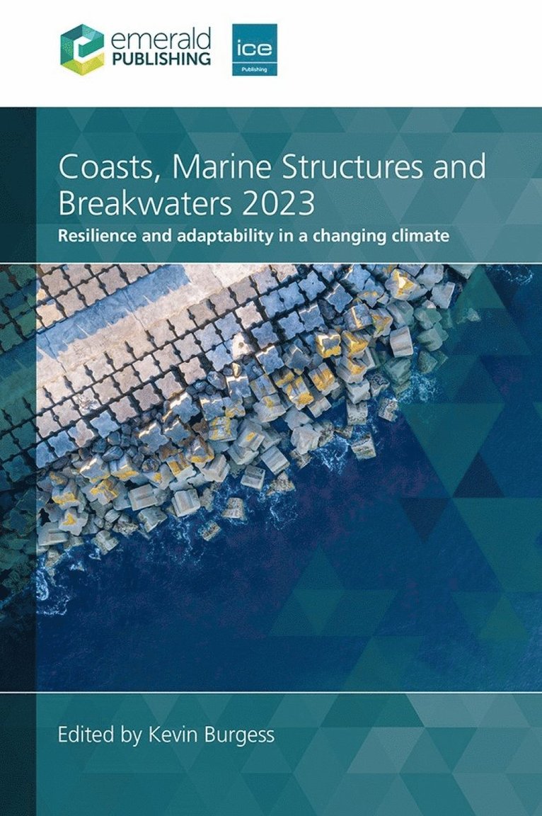 Kevin Burgess, UK) Burgess, Kevin (Jacobs - Coasts, Marine Structures and Breakwaters 2023, Inbunden