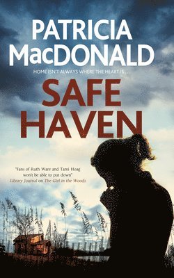 Patricia MacDonald - Safe Haven, Inbunden
