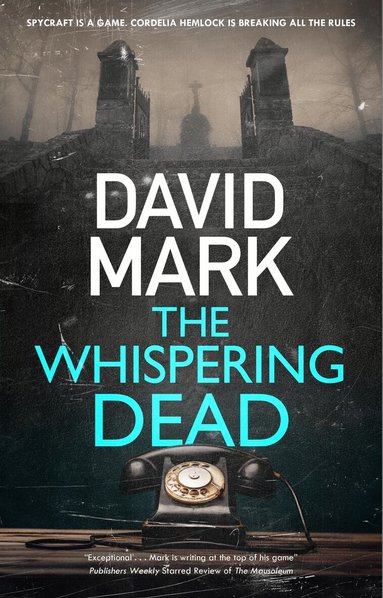 David Mark - Whispering Dead, Inbunden