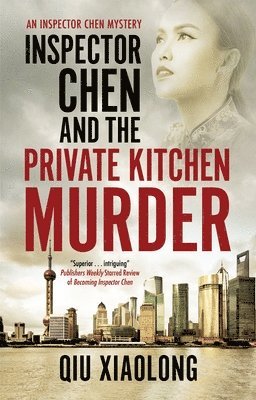 Inspector Chen and the Private Kitchen Murder 1