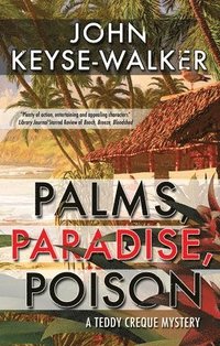 bokomslag Palms, Paradise, Poison