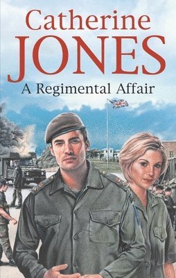 Catherine Jones - A Regimental Affair, Inbunden