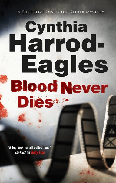 Cynthia Harrod-Eagles - Blood Never Dies, Inbunden