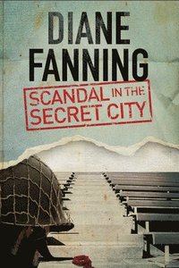 bokomslag Scandal in the Secret City