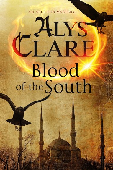 Alys Clare - Blood of the South, Inbunden