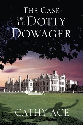The Case of the Dotty Dowager 1