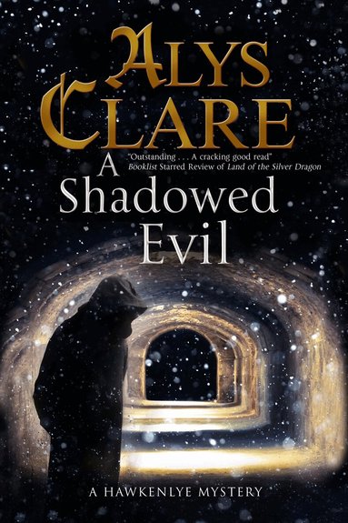 Alys Clare - Shadowed Evil, Inbunden