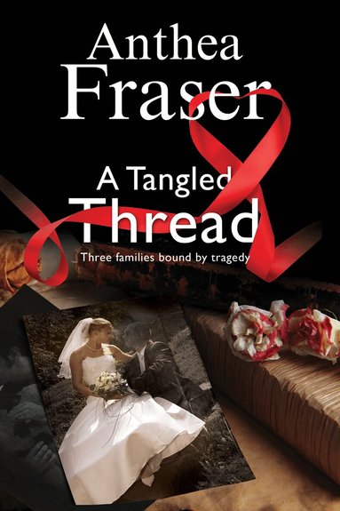 Anthea Fraser - Tangled Thread, Inbunden