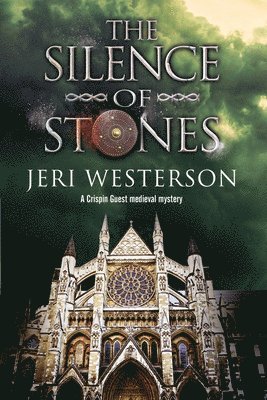 Jeri Westerson - Silence of Stones, Inbunden