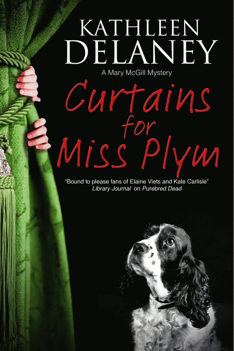 Kathleen Delaney - Curtains for Miss Plym, Inbunden