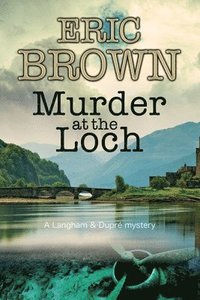 bokomslag Murder at the Loch