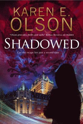 Karen E. Olson - Shadowed, Inbunden