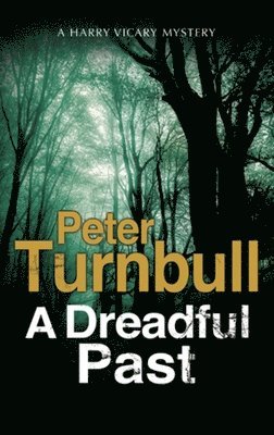 A Dreadful Past