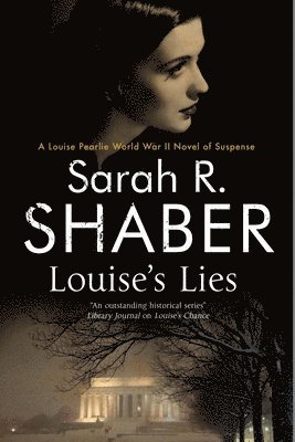 Sarah R. Shaber - Louise's Lies, Inbunden