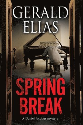 Gerald Elias - Spring Break, Inbunden