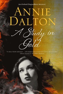 Annie Dalton - A Study in Gold, Inbunden