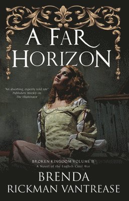 Brenda Rickman Vantrease - A Far Horizon, Inbunden