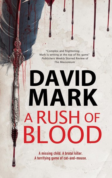 David Mark - A Rush of Blood, Inbunden