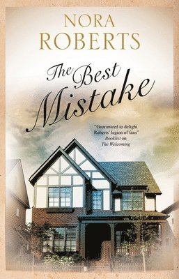 Nora Roberts - Best Mistake, Inbunden