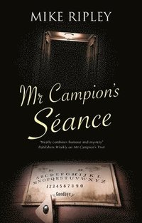 bokomslag Mr Campion's Seance