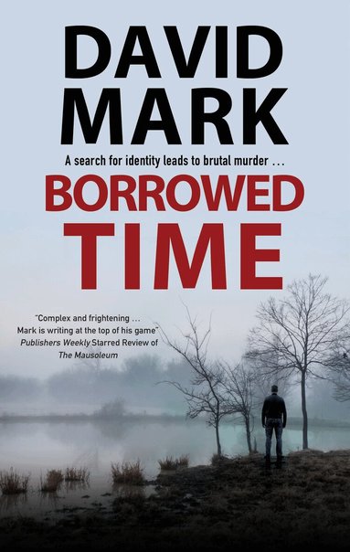 David Mark - Borrowed Time, Inbunden