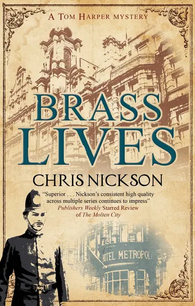 Chris Nickson - Brass Lives, Inbunden