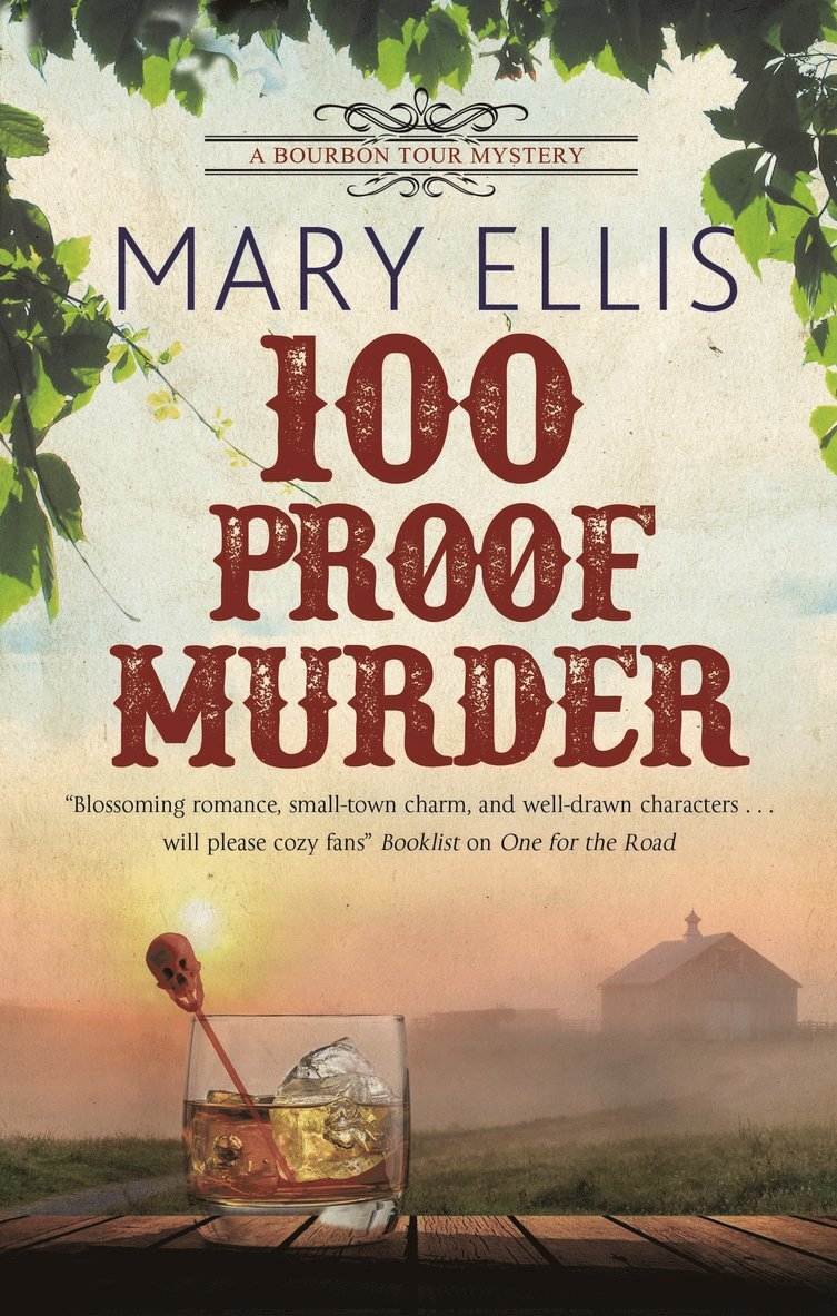 Mary Ellis - 100 Proof Murder, Inbunden