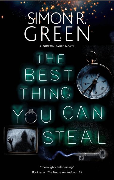 Simon R. Green - Best Thing You Can Steal, Inbunden