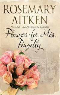 bokomslag Flowers for Miss Pengelly