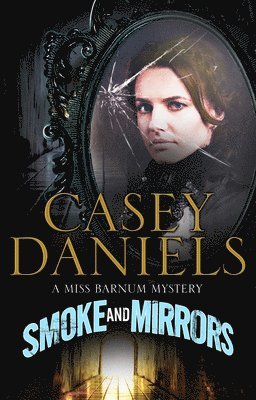 Smoke and Mirrors 1