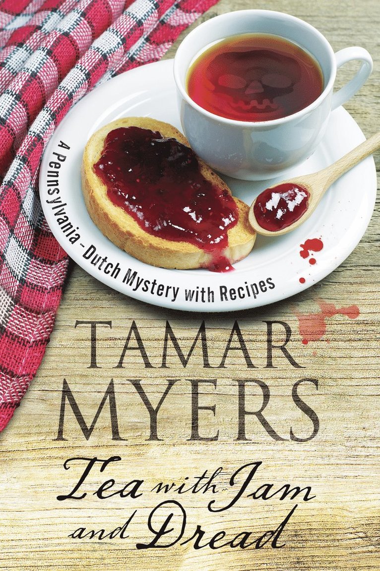 Tamar Myers - Tea with Jam and Dread, Inbunden