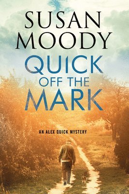 Susan Moody - Quick Off the Mark, Inbunden