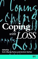 Colin Murray Parkes - Coping with loss, Häftad