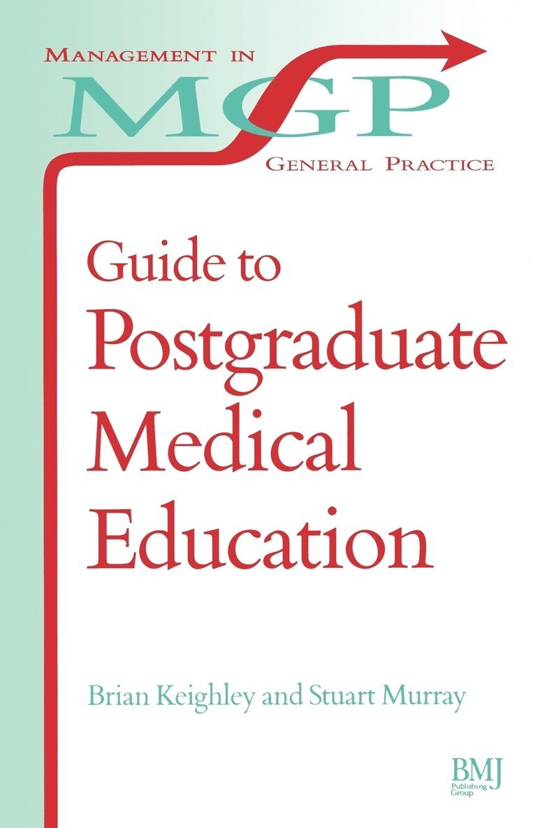 Guide to Postgraduate Medical Education 1