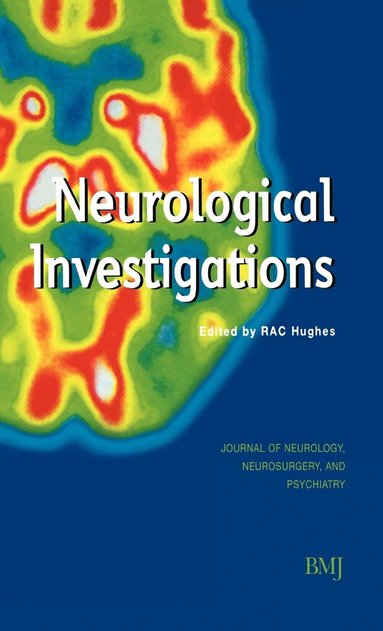 Hughes, Richard A. C. Hughes - Neurological Investigations, Inbunden